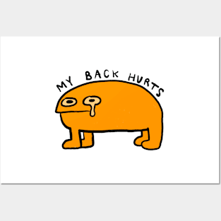 my back hurts Posters and Art